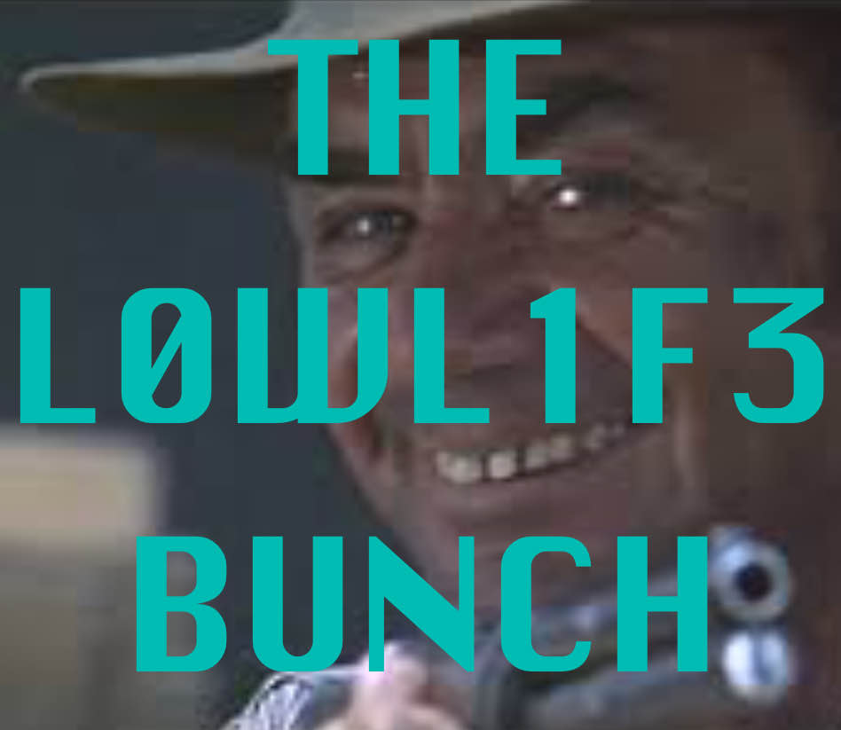 the_l0wl1f3_bunch